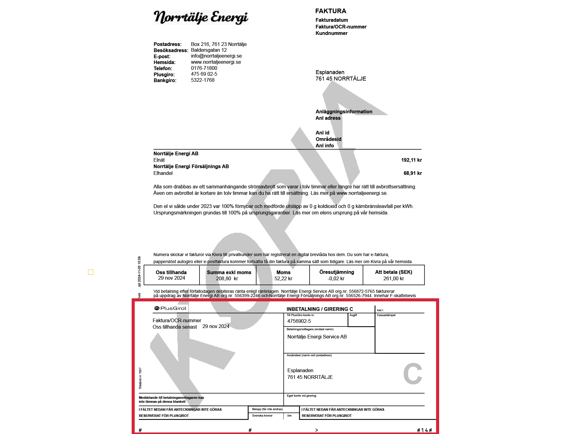 Bild på en faktura från Norrtälje Energi. Fakturan innehåller information om fakturadatum, kundnummer och belopp att betala. Betalningsinformationen inkluderar Plusgiro- och Bankgironummer samt en inbetalnings-/gireringsdel längst ner. Fakturan anger också att elen som såldes under 2023 var 100 % förnybar. Det finns en notis om att fakturor skickas digitalt till dem som har registrerat en digital brevlåda.